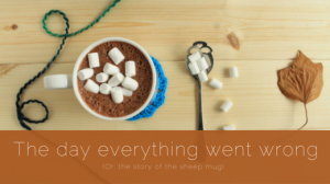 The day everything went wrong: the story of the sheep mug. Read more on GamerCrafting